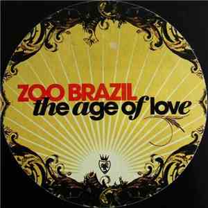 Zoo Brazil - The Age Of Love