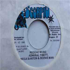 Admiral Tibett & Mega Banton & Beenie Man - Reggae Music