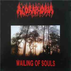 Agoraphobia  - Wailing of Souls