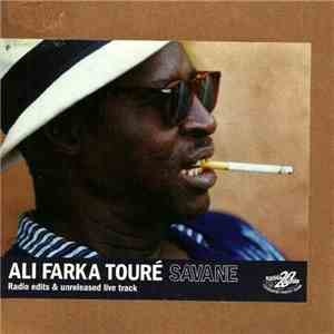 Ali Farka Touré - Savane (Radio Edits & Unreleased Live Track)