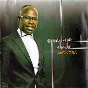 Amakye Dede - Akonoba