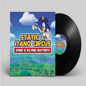 Andy Deas, Davide Ferrara - Static & Itano Circus - Sonic 2 - ( Flying Battery ) 3FR005