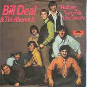 Bill Deal & The Rhondels - Nothing Succeeds Like Success