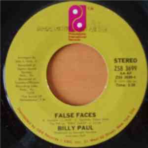 Billy Paul - False Faces / I Gotta Put This Life Down