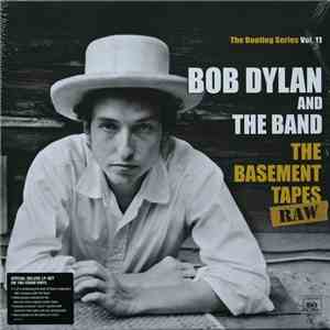 Bob Dylan And The Band - The Basement Tapes Raw