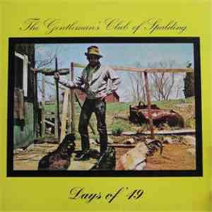 Bob Dylan - The Gentleman's Club Of Spalding - Days Of '49