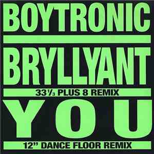 Boytronic - Bryllyant / You