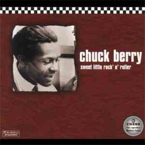 Chuck Berry - Sweet Little Rock 'N' Roller