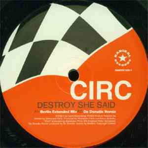 Circ - Destroy She Said