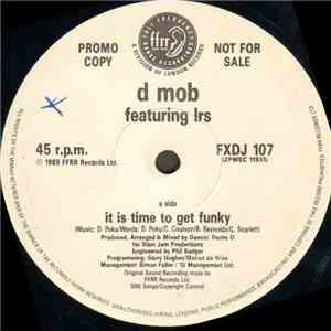 D Mob - It Is Time To Get Funky / Trance Dance