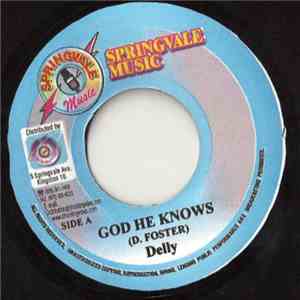 Delly, Kananga - God He Knows / Love How