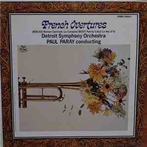 Detroit Symphony Orchestra Conducted By Paul Paray - French Overtures