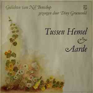 Diny Groeneveld - Tussen Hemel En Aarde