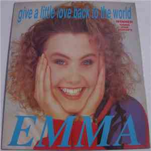 Emma - Give A Little Love Back To The World