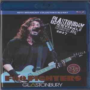 Foo Fighters - Glastonbury Festival 2017