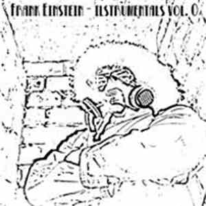 Frank Einstein - Ilstrumentals Vol. 0