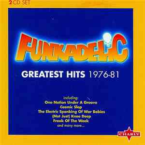 Funkadelic - Greatest Hits 1976-1981