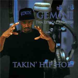 Gemini Tha Lyrical Assassin - Takin' Hip-Hop