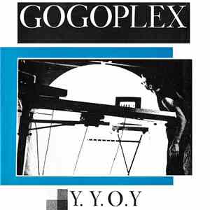 Gogoplex - Y.Y.O.Y / Speed Of Sound