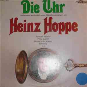 Heinz Hoppe - Die Uhr Und Andere Berühmte Carl Loewe - Balladen