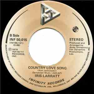 Iris Larratt - You Can't Make Love To A Memory / Country Love Song
