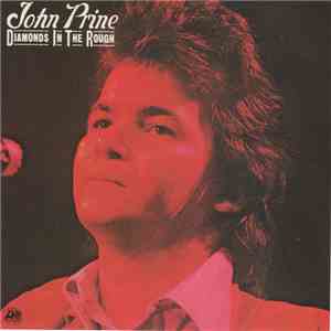John Prine - Diamonds In The Rough