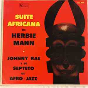 Johnny Rae's Afro-Jazz Septet - Herbie Mann's African Suite