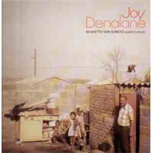 Joy Denalane - Im Ghetto Von Soweto (Auntie's House)