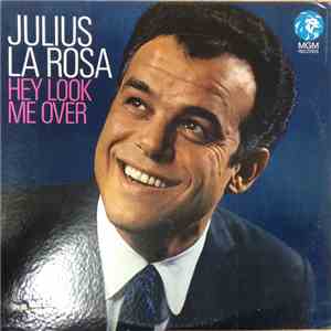 Julius La Rosa - Hey Look Me Over