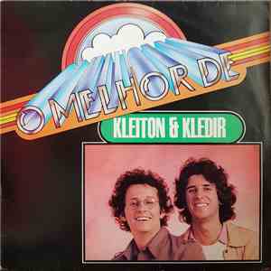 Kleiton & Kledir - O Melhor de Kleiton & Kledir