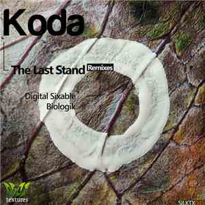 Koda  - The Last Stand (Remixes)