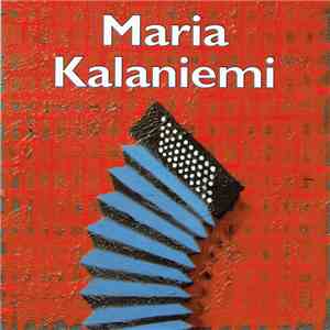 Maria Kalaniemi - Maria Kalaniemi