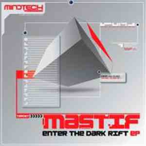 Mastif - Enter The Dark Rift EP