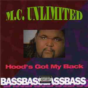 M.C. Unlimited - Hood's Got My Back