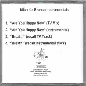 Michelle Branch - Are You Happy Now / Breathe