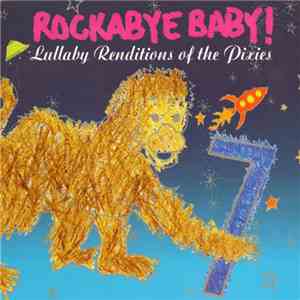 Mike Baiardi  - Rockabye Baby! Lullaby Renditions Of The Pixies