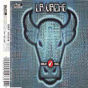 Milk Inc. - La Vache