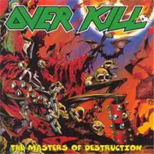 Overkill - The Masters Of Destruction