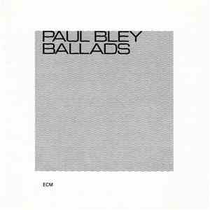 Paul Bley - Ballads