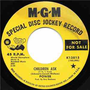 Power  - Children Ask (If He Is Dead) / She Is The Color Of