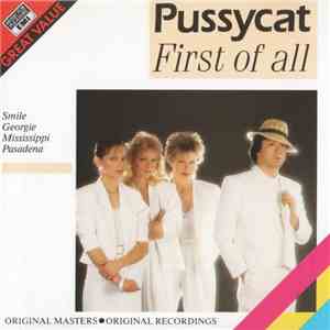 Pussycat  - First Of All