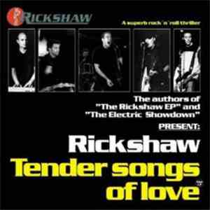 Rickshaw - Tender Songs Of Love