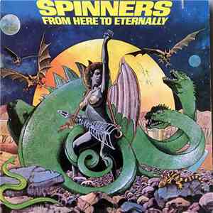 Spinners - From Here To Eternally