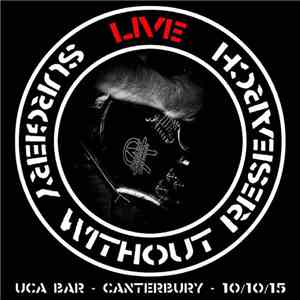 Surgery Without Research - Live At UCA Canterbury 10/10/15