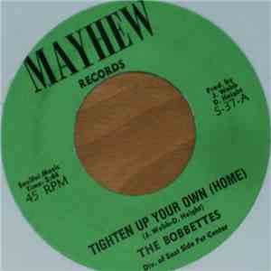 The Bobbettes - Tighten Up Your Own (Home) / Looking For A New Love