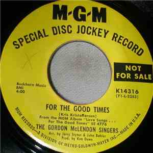 The Gordon McLendon Singers - For The Good Times