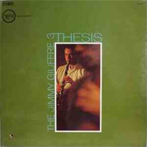 The Jimmy Giuffre 3 - Thesis