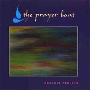 The Prayer Boat - Oceanic Feeling