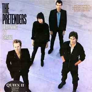The Pretenders - Learning To Crawl