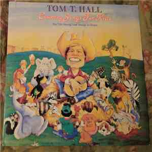Tom T. Hall - Country Songs For Kids